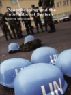 Image for Peacekeeping and the International System