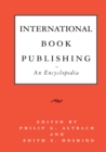 Image for International book publishing: an encyclopedia