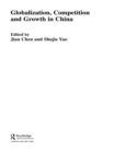 Image for Globalization, competition, and growth in China