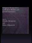 Image for Religious perspectives in modern Muslim and Jewish literatures