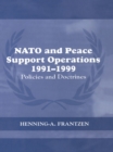 Image for NATO and Peace Support Operations, 1991-1999: Policies and Doctrines : 20