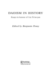 Image for Daoism in history: essays in honour of Liu Ts&#39;un-yan