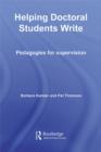 Image for Helping doctoral students write: pedagogies for supervision