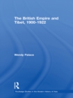 Image for The British Empire and Tibet, 1900-1922
