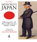Image for Mitford&#39;s Japan: memories and recollections, 1866-1906