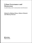 Image for Urban governance and democracy: leadership and community involvement