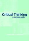 Image for Critical thinking: a concise guide