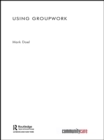 Image for Using groupwork