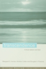 Image for Transcendence: critical realism and God