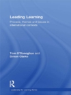 Image for Leading Learning: Process, Themes and Issues in International Contexts