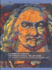 Image for Communitarian international relations: the epistemic foundations of international relations