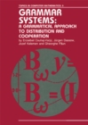 Image for Grammar systems: a grammatical approach to distribution and cooperation