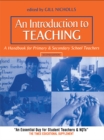 Image for An introduction to teaching: a handbook for primary and secondary school teachers