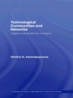 Image for Technological communities and networks: international, national and regional perspectives