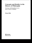 Image for Concepts and reality in the history of philosophy: tracing a philosophical error from Locke to Bradley