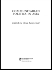 Image for Communitarian Politics in Asia