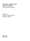 Image for Exercise, health, and mental health: emerging relationships