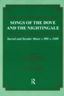 Image for Songs of the dove and the nightingale: sacred and secular music c.900-c.1600