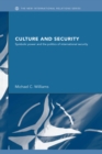 Image for Culture and Security: Symbolic Power and the Politics of International Security