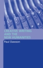 Image for Creative Writing and the New Humanities