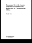 Image for Economic growth, income distribution and poverty reduction in contemporary China