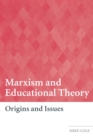 Image for Marxism and educational theory: origins and issues