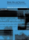 Image for Media, War and Terrorism: Responses from the Middle East and Asia