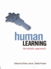 Image for Human learning: an holistic approach