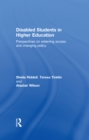 Image for Disabled students in higher education: perspectives on widening access and changing policy