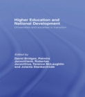 Image for Higher Education and National Development: Universities and Societies in Transition