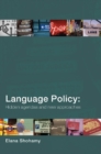Image for Language policy: hidden agendas and new approaches