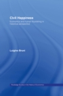 Image for Civil Happiness: Economics and Human Flourishing in Historical Perspective