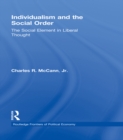 Image for Individualism and the social order: the social element in liberal thought