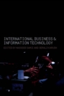 Image for International business and information technology: interaction and transformation in the global economy