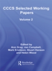 Image for CCCS selected working papers : Vol. 2
