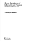 Image for Great architects of international finance: the Bretton Woods era
