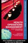 Image for Health operations management: patient flow logistics in health care