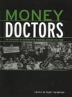 Image for Money Doctors: The Experience of International Financial Advising 1850-2000