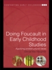 Image for Doing Foucault in early childhood studies: applying poststructural ideas