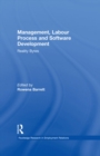 Image for Management, labour process and software development: reality bites
