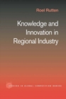 Image for Knowledge and Innovation in Regional Industry: An Entrepreneurial Coalition