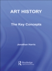 Image for Art history: the key concepts