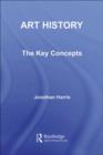 Image for Art history: the key concepts