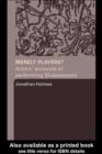 Image for Merely players?: actors&#39; accounts of performing Shakespeare