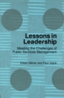 Image for Lessons in leadership: meeting the challenges of public services management