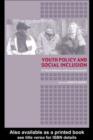 Image for Youth policy and social inclusion: critical debates with young people