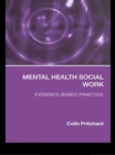 Image for Mental health social work: evidence-based practice
