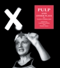 Image for Pulp and Other Plays by Tasha Fairbanks