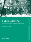 Image for Latin America: development and conflict since 1945