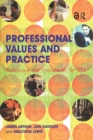 Image for Professional values and practice: achieving the standards for QTS